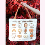 Let's Get This Bread Tote Bag