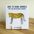 How to Draw Animals for the Artistically Anxious