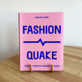 Fashion Quake