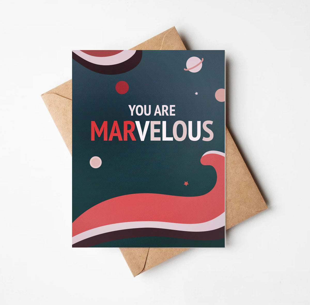 You are Marvelous Greeting Card