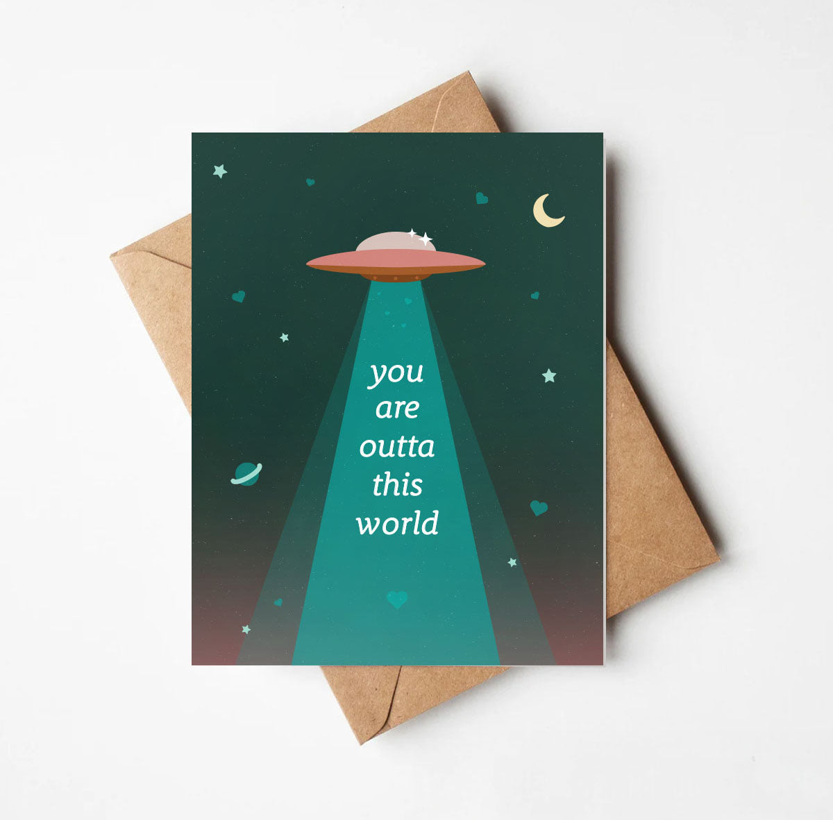 You are Out of this World Greeting Card