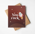 You Rock Greeting Card
